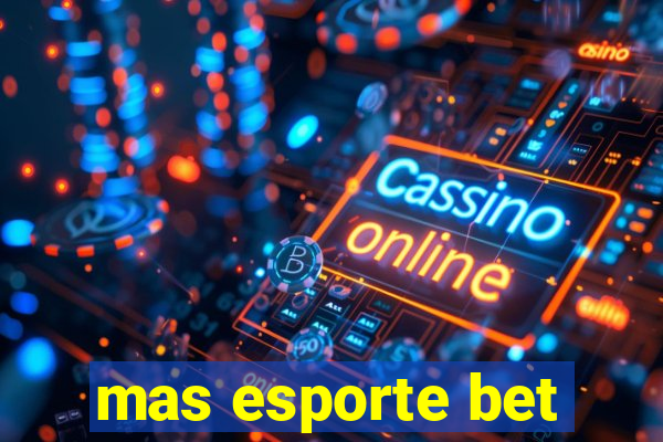 mas esporte bet